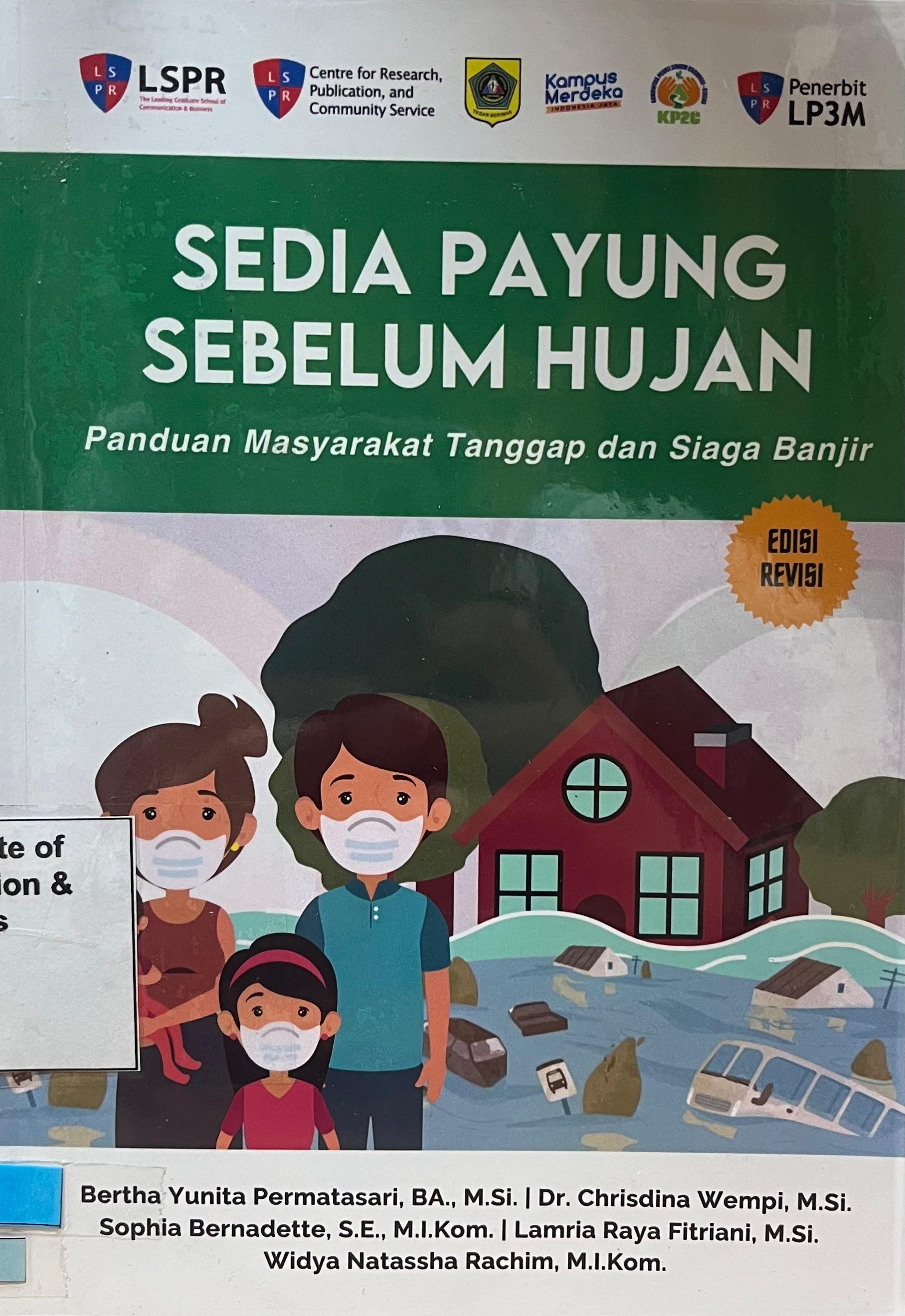 Sedia Payung Sebelum Hujan : Panduan Masyarakat Tanggap dan Siaga Banjir (Edisi Revisi)