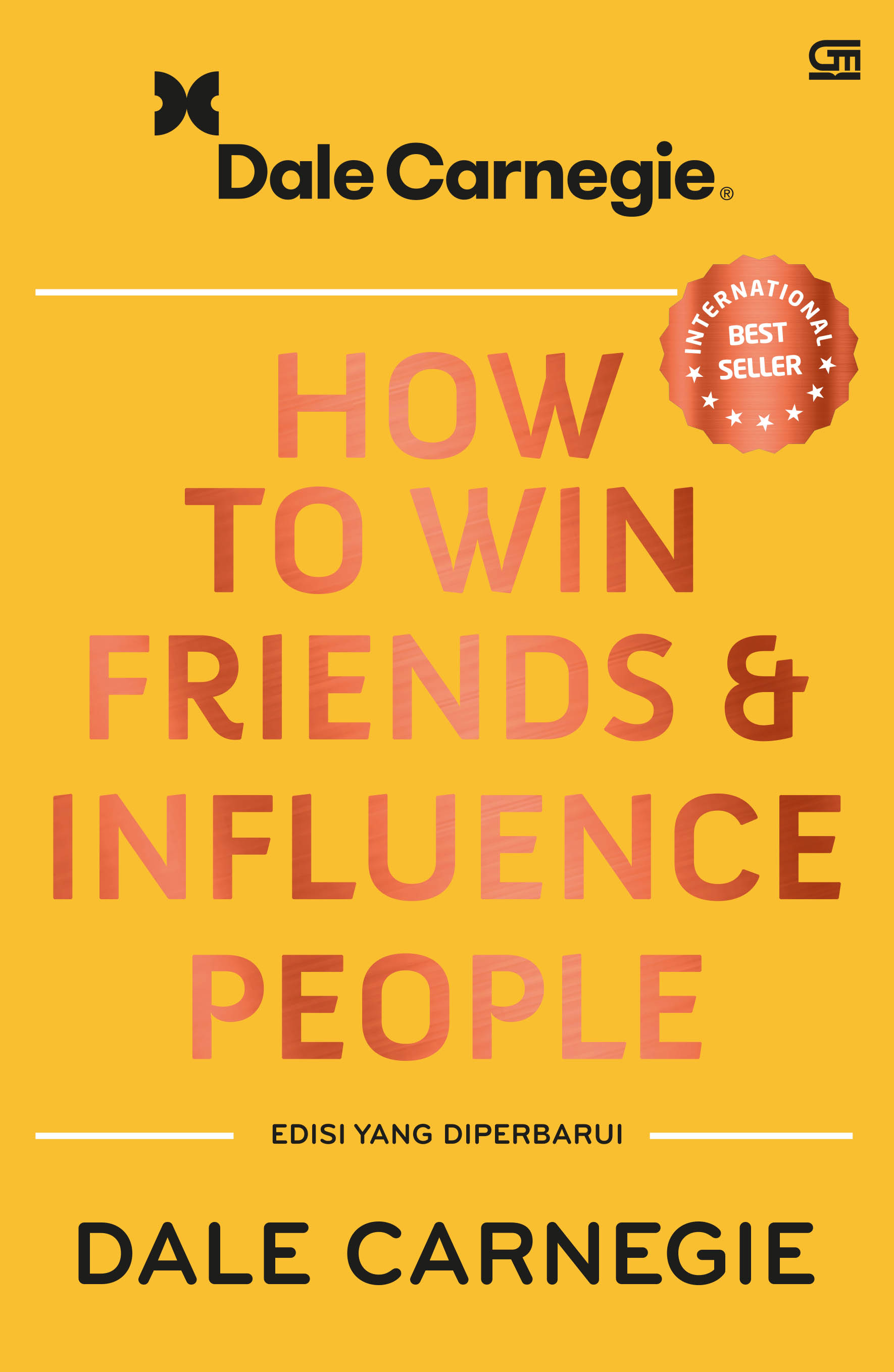 How To Win Friends & Influence People : In The Digital Age