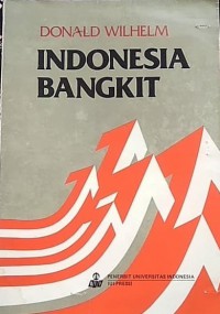 Indonesia Bangkit : Donald Wilhelm