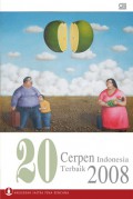 20 Cerpen Indonesia Terbaik 2008