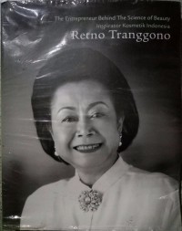 Retno Tranggono : The Entrepreneur Behind The Science of Beauty