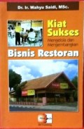 Kiat sukses Mengelola dan Mengembangkan Bisnis Restoran