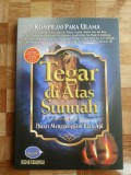 Tegar di Atas Sunnah
