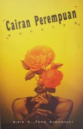 Cairan Perempuan: monolog