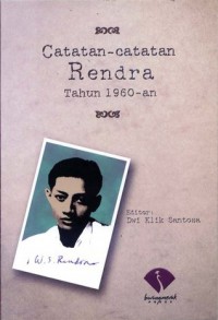 Catatan-catatan Rendra Tahun 1960-an