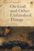 On God and Other Unfinishhed Things