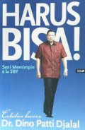Harus Bisa! : Seni Memimpin ala SBY