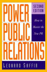 Power public relations : How to master the new PR (Second Edition)