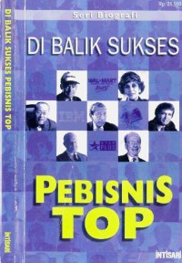 Di Balik Sukses Pebisnis Top