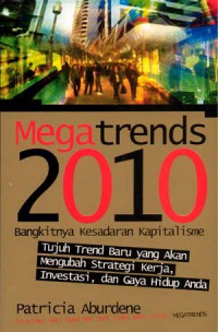 Megatrends 2010 :  Bangkitnya Kesadaran Kapitalisme