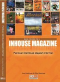 Inhouse magazine : Panduan membuat Majalah Internal