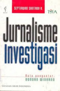 Jurnalisme Investigasi (Edisi 1)