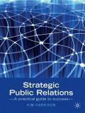 Strategic Public Relations : A Practical Guide to Success