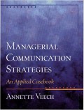 Managerial Communication Strategies : an Applied Casebook