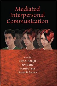 Mediated Interpersonal Communication