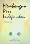 Membangun Pers Independen