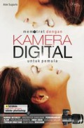 Memotret dengan Kamera Digital untuk Pemula