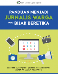 Panduan Menjadi Jurnalis Warga yang Bijak Beretika