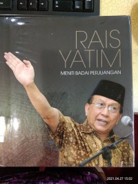 Rais Yatim Meniti Badai Perjuangan