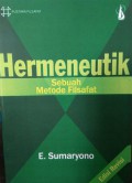 Hermeneutik : Sebuah Metode Filsafat  (Edisi Revisi)