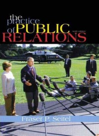 The Practice Of Public Relations (ninth edition)