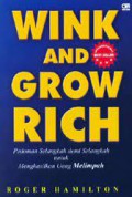 Wink and Grow Rich