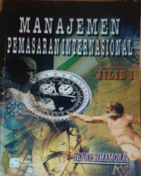 Manajemen Pemasaran Internasional Jilid 1