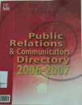 Public Relations & Communicators Directory 2006-2007