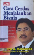 Cara Cerdas Menjalankan Bisnis