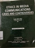 Ethics in Media Communications Cases and Controversies