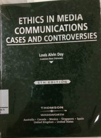 Ethics in Media Communications Cases and Controversies