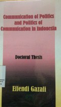 Communication of Politics and Politics of Communication in Indonesia