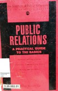 Public Relations : a Practical Guide to the Basics