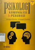 Psikologi Komunikasi dan Persuasi (Edisi Kedua)