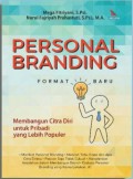 Personal Branding Format Baru : Membangun Citra Diri untuk Pribadi yang Lebih Populer