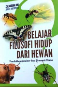 Belajar Filosofi Hidup Dari Hewan: Pendidikan Karakter Bagi Generasi Muda