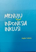 Menuju Indonesia Inklusi