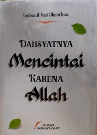 Dahsyatnya mencintai karena Allah