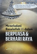 Meneladani Rasulullah dalam Berpuasa dan Berhari Raya