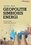 Geopolitik Simbiosis Energi: Esai-Esai Energi, Sumber Daya, dan Iklim