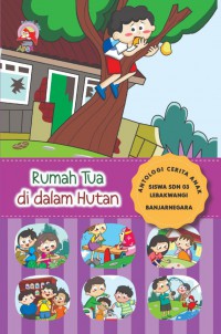 RUMAH TUA DI DALAM HUTAN