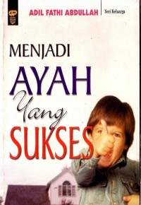 Menjadi Ayah yang Sukses