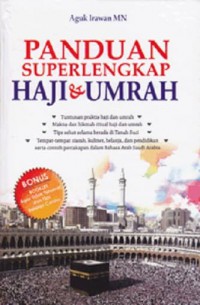 Panduan Superlengkap Haji & Umrah