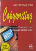 Copywriting : Seni Mengasah Kreativitas dan Memahami  Bahasa iklan