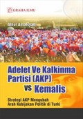 Adalet Ve Kallinma Partisi (AKP) VS Kemalis