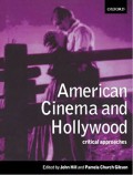 American Cinema And Hollywood : Critical Approaches