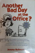 Another Bad Day at the Office?