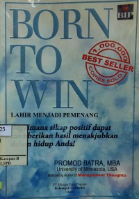 Born To Win : Lahir Menjadi Pemenang