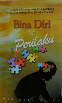 Bina Diri & Perilaku