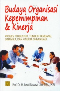 Budaya Organisasi Kepemimpinan & Kinerja